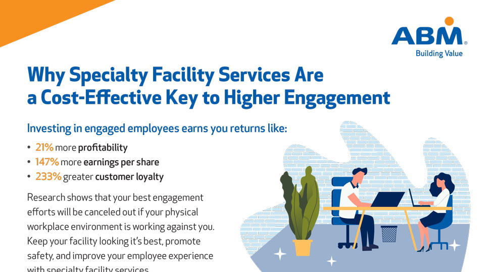 Why Specialty Facility Services are a Cost-Effective Key to Higher Engagement
